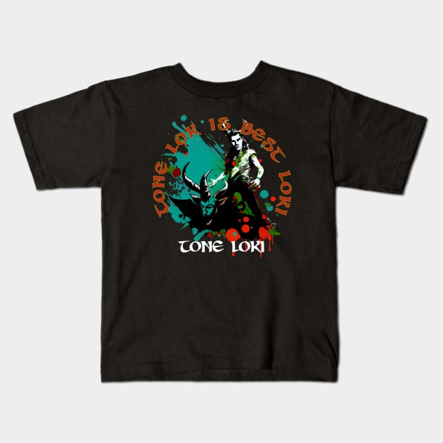 Tone Lok is Best Loki Kids T-Shirt by happymeld